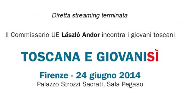 Toscana e Giovanisì: il Commissario UE Andor il 24 giugno a Firenze